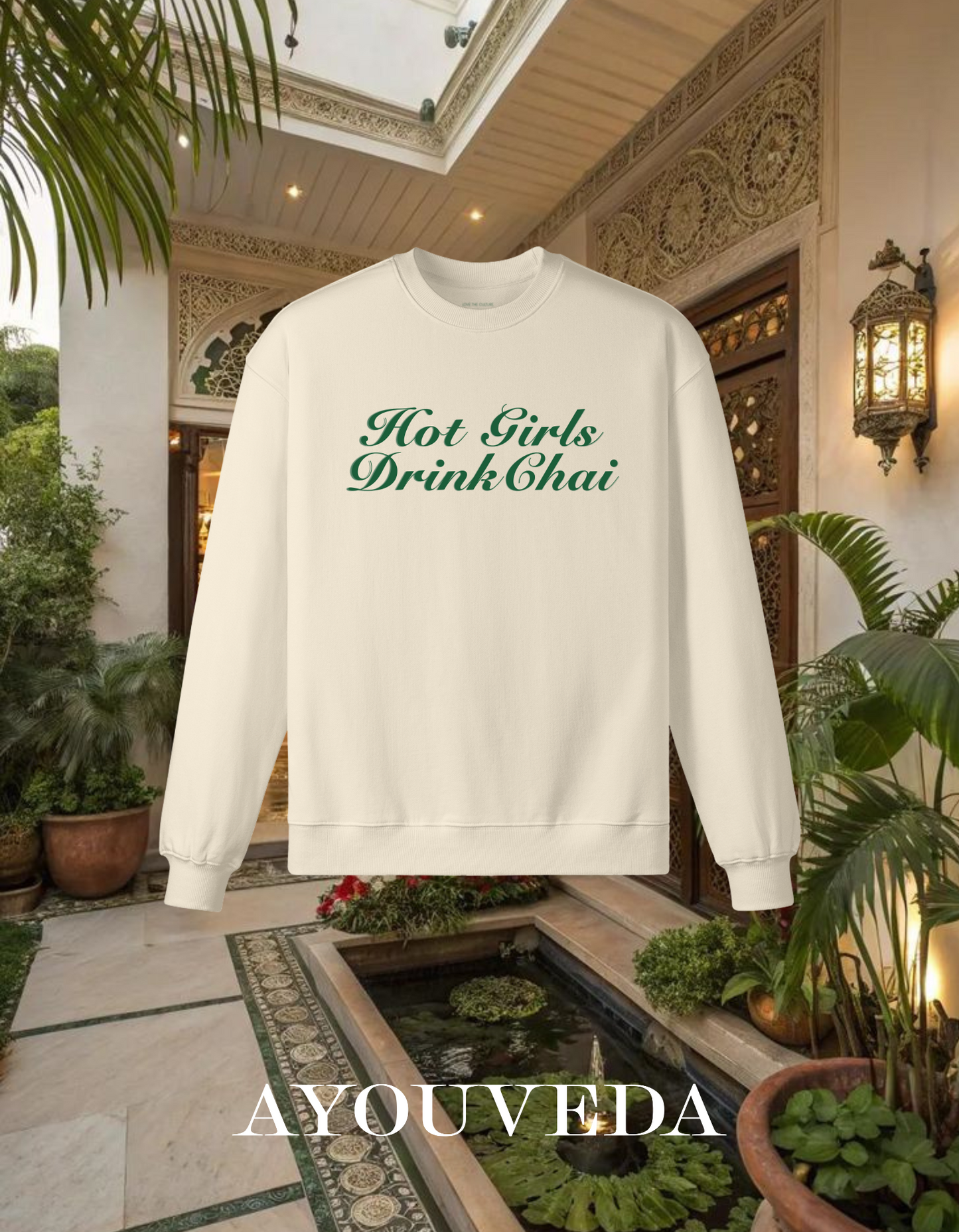 "Hot Girls Drink Chai" Sweater